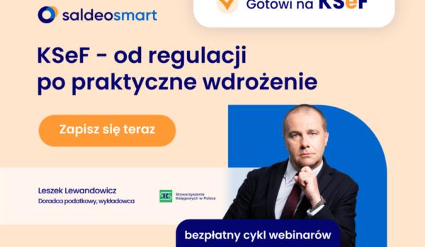 KSeF - od regulacji po praktyczne wdrożenie - darmowy webinar