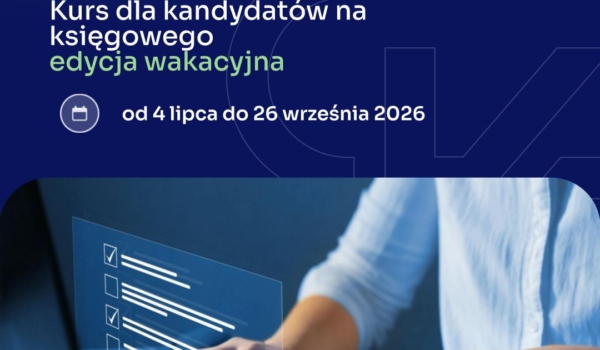 Wakacyjny kurs rachunkowości od podstaw
